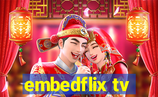 embedflix tv